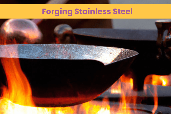 Forging Stainless Steel