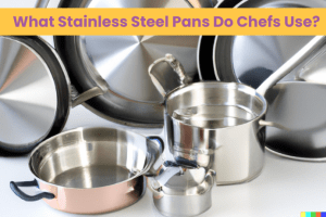 what stainless steel pan do chefs us