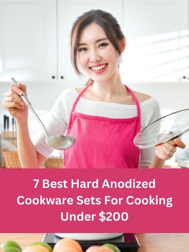 7 Best Hard Anodized Cookware Sets For Cooking Under $200